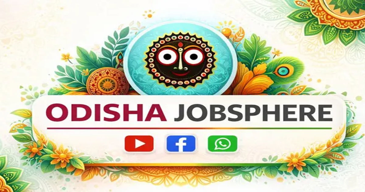 Odisha Job Sphere - Latest Odisha Govt & Private Jobs